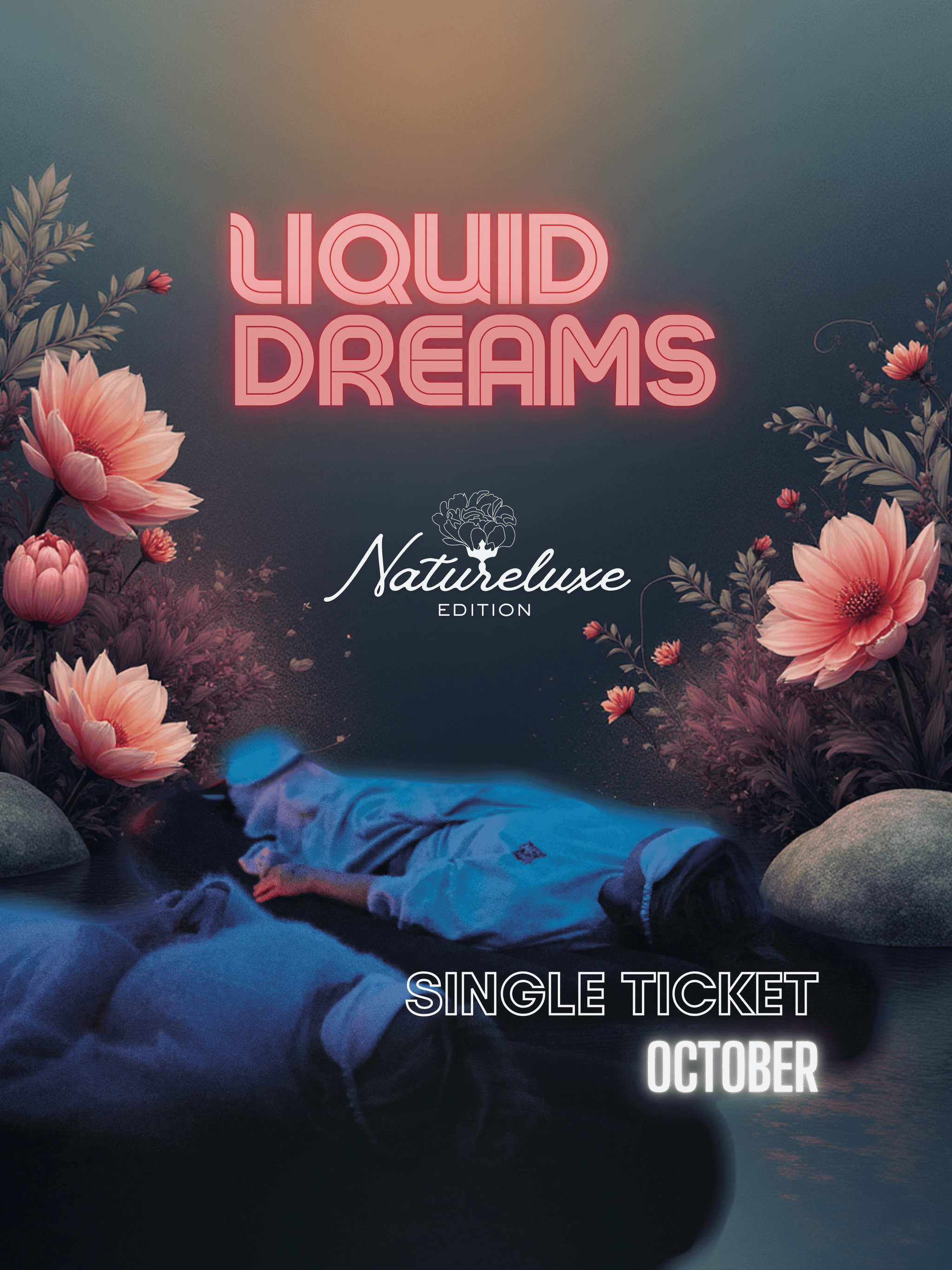 Single Ticket, Natureluxe, Liquid Dreams - October - Farmatuur